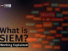 What is SIEM? Complete Guide to Security Information and Event Management what is siem?