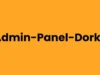 Admin Panel Dorks : A Complete List of Google Dorks