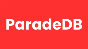 ParadeDB : Revolutionizing Postgres For Advanced Search And Analytics