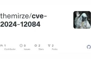 Understanding CVE-2024-12084 And Its Exploitation