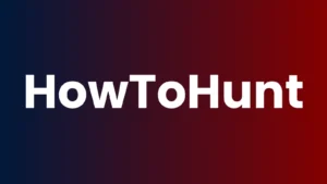 HowToHunt : Unleashing The Power Of Advanced Hunting Tools