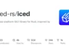 Iced : Unleashing The Power Of Rust For Cross-Platform GUI Development