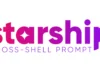 Starship : Revolutionizing Terminal Experiences Across Shells