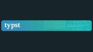 Typst : Revolutionizing Typesetting With Markup And Speed