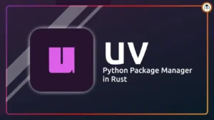 UV : A Comprehensive Guide To The Fast, Unified Package Manager