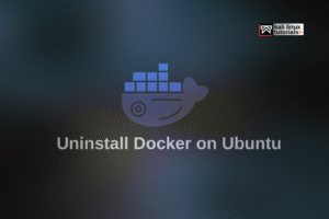 Uninstall Docker on Ubuntu