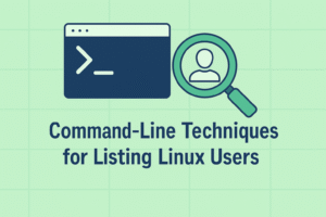 Command-Line Techniques for Listing Linux Users